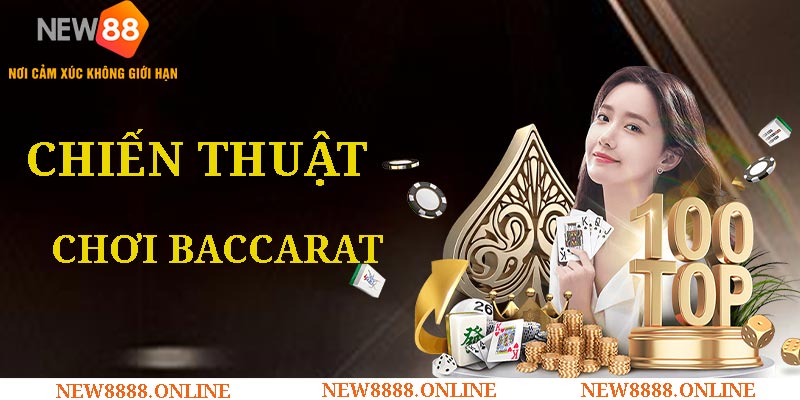 chiến thuật chơi Baccarat