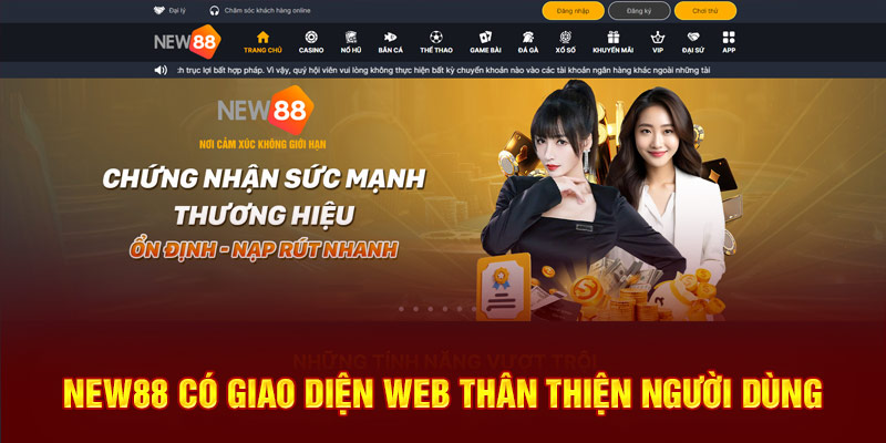 New88 có giao diện web thân thiện người dùng 