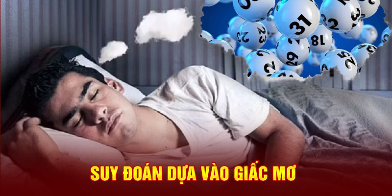 Suy đoán dựa vào giấc mơ