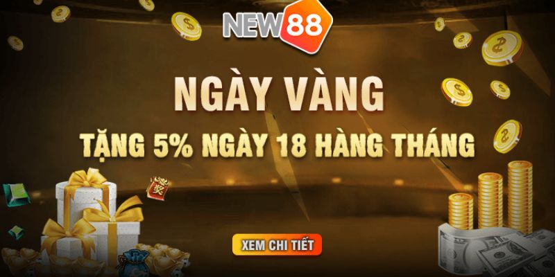 Chỉ cần thành viên nhà cái New88 thì có thể tham gia ưu đãi